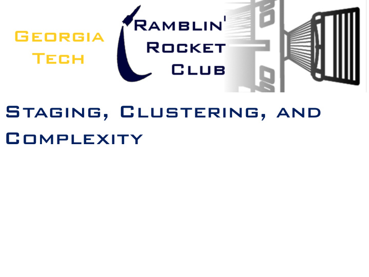 staging clustering and complexity why add complexity