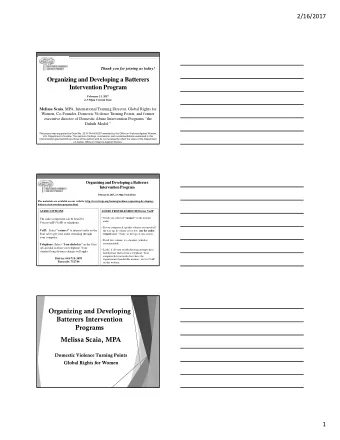 Organizing and Developing  Batterers Intervention  Programs  Melissa Scaia, MPA  Domestic Violence