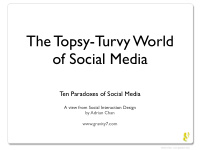 the topsy turvy world of social media
