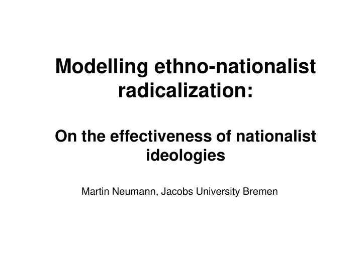 on the effectiveness of nationalist ideologies martin
