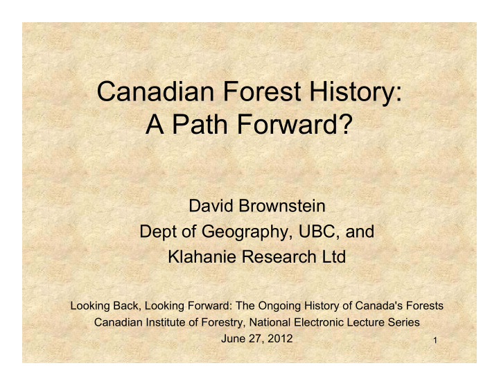 canadian forest history a path forward