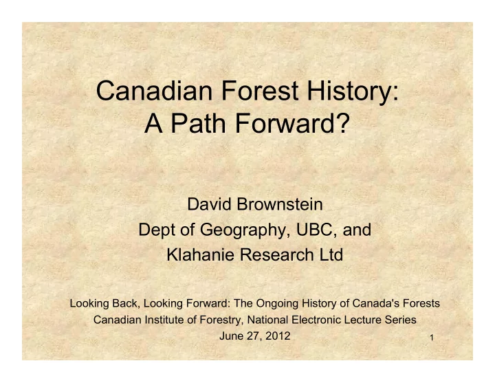 canadian forest history a path forward