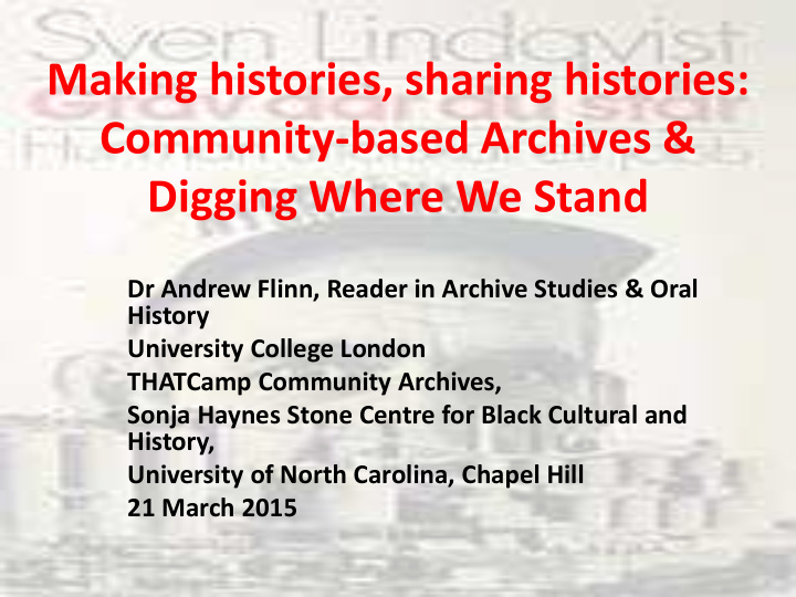 making histories sharing histories