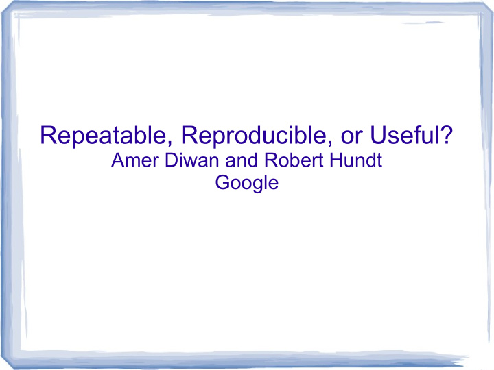 repeatable reproducible or useful