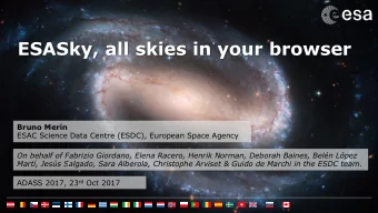 ESASky, all skies in your browser  Bruno Mern  ESAC Science Data Centre (ESDC), European Space