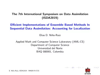 The 7th International Symposium on Data Assimilation  (ISDA2019)  Efficient Implementations of