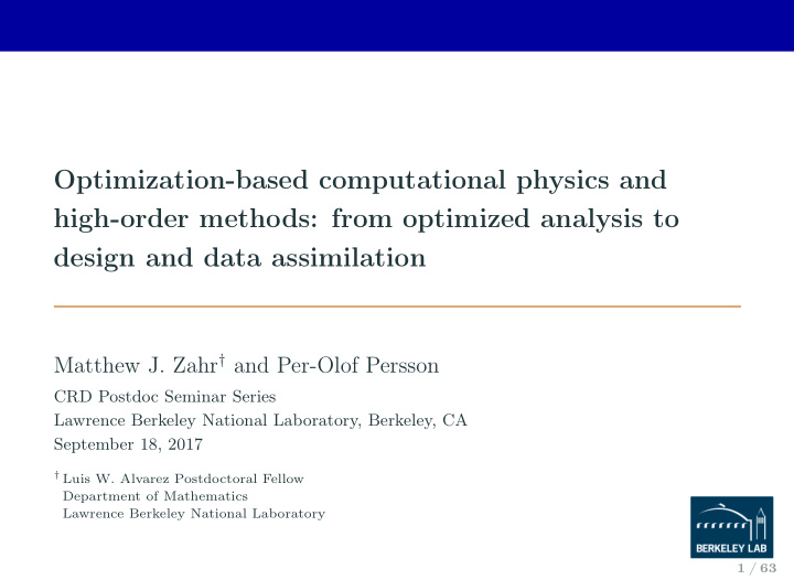 optimization based computational physics and high order