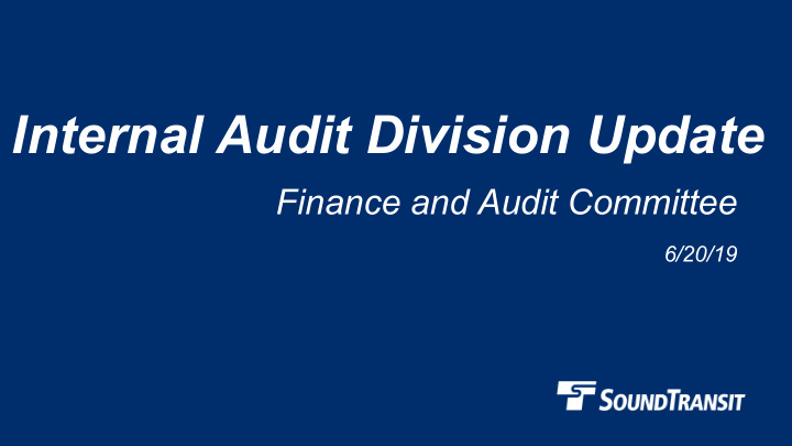 internal audit division update