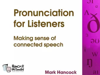 Linking  linking Weak forms  Linking  Weak forms  Elision  (sound cut)