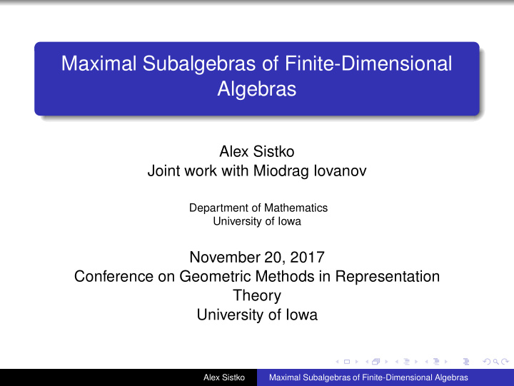 maximal subalgebras of finite dimensional algebras