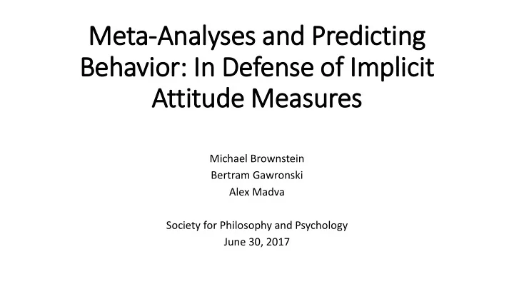 meta ta an analyses es a and p pred edict cting behavio