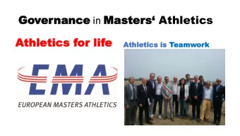 Go  Gover  ernance nance in in Mas  aster ers Athletics  Athlet  hletics  ics for  or lif  life