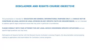 DISCLAIMER AND RIGHTS COURSE OBJECTIVE This presentation is intended for EDUCATION AND GENERAL