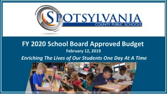 FY 2020 School Board Approved Budget  February 12, 2019  Enriching The Lives of Our Students One