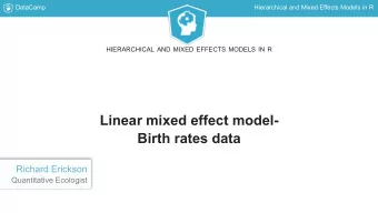 Linear mixed effect model-  Birth rates data  Richard Erickson  Quantitative Ecologist  DataCamp