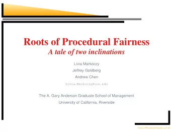 Roots of Procedural Fairness  A tale of two inclinations  via Mark  L  oczy  Jeffrey Goldberg