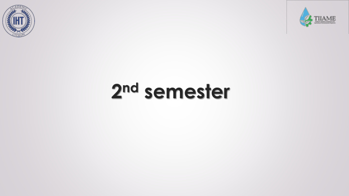 2 nd semester topic 44