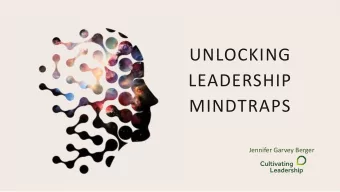 UNLOCKING  LEADERSHIP  MINDTRAPS  Jennifer Garvey Berger  AUTOBIOGRAPHY IN FIVE SHORT CHAPTERS