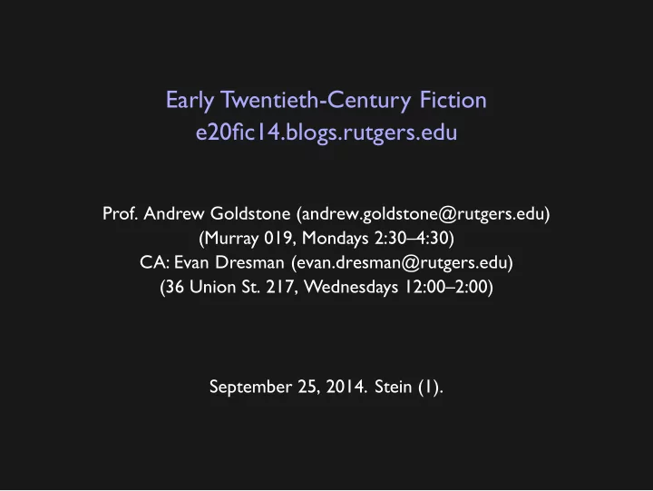 early twentieth century fiction e20fic14 blogs rutgers edu