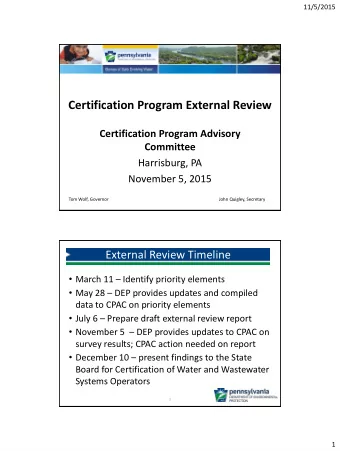 Certification Program External Review  Certification Program Advisory  Committee  Harrisburg, PA