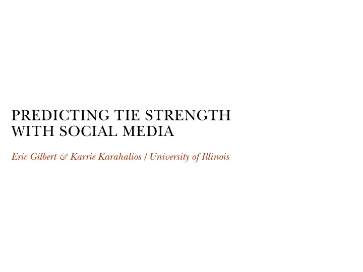 predicting tie strength with social media