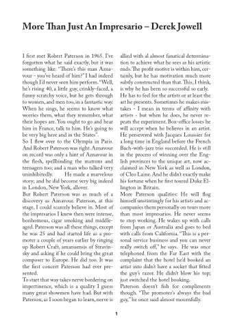 More Tian Just An Impresario  Derek Jowell  peats the experiment. Box-office losses he  claimed