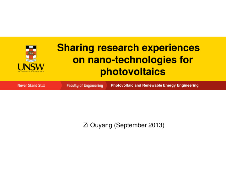 sharing research experiences on nano technologies for