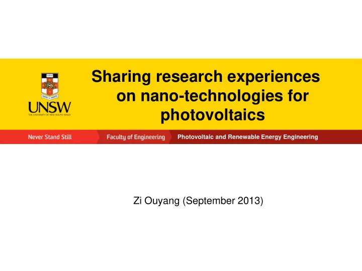 sharing research experiences on nano technologies for