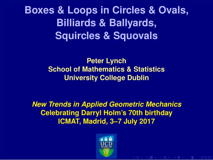 boxes loops in circles ovals billiards ballyards