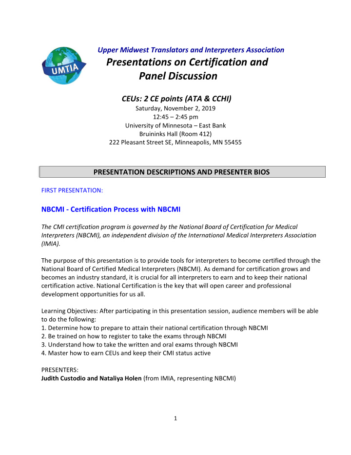 presentations on certification and panel discussion