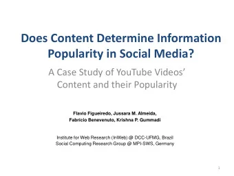 Does Content Determine Information  Popularity in Social Media?  A Case Study of YouTube Videos