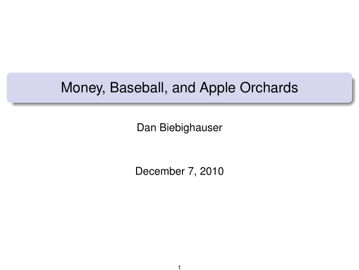 money baseball and apple orchards