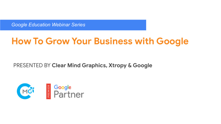 how to grow your business with google