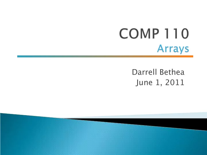 darrell bethea june 1 2011 program 4 due next friday