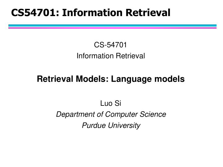 cs54701 information retrieval