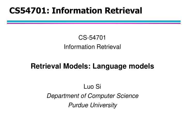cs54701 information retrieval