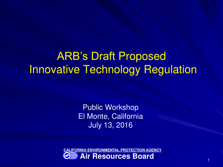 arb s draft proposed innovative technology regulation