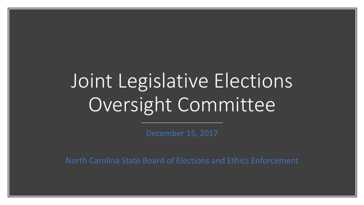 joint legislative elections oversight committee
