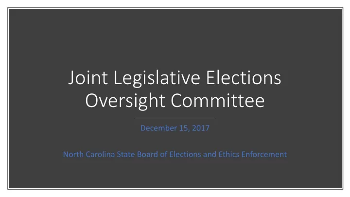 joint legislative elections oversight committee