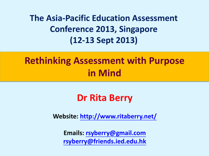 rethinking assessment with purpose in mind dr rita berry