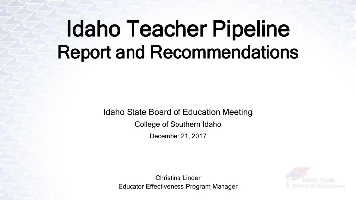 idaho te teacher pipeline