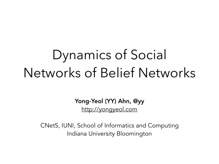 dynamics of social networks of belief networks