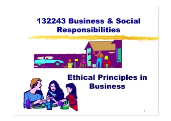 132243 Business &amp; Social  Responsibilities  Ethical Principles in  Business  1  Caltex Case