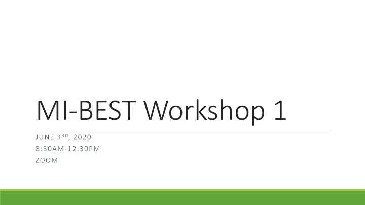 mi best workshop 1