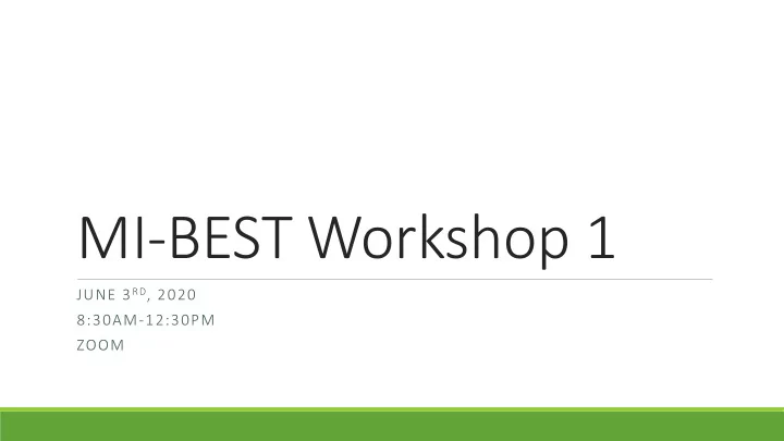 mi best workshop 1