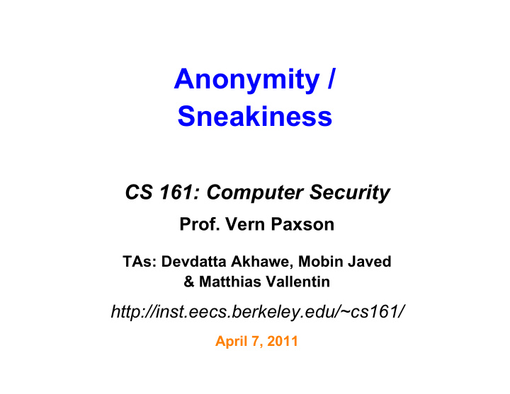 anonymity sneakiness