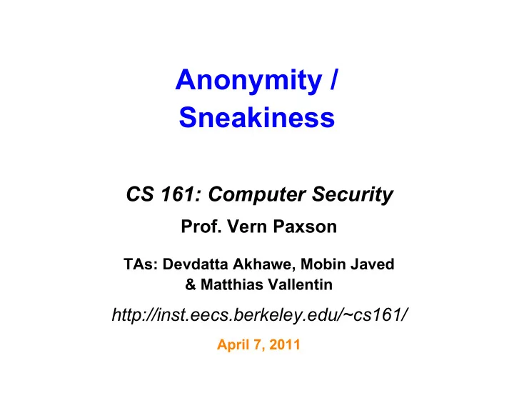 anonymity sneakiness
