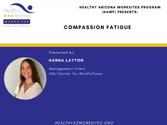 Workshop  Hanna Layton  Management Intern  Center for Mindfulness, Compassion and  Resilience