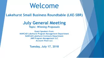 Welcome  Lakehurst Small Business Roundtable (LKE-SBR)  July General Meeting Topic: Winning