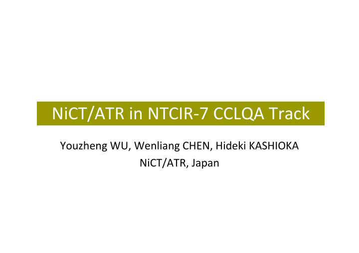 nict atr in ntcir 7 cclqa track